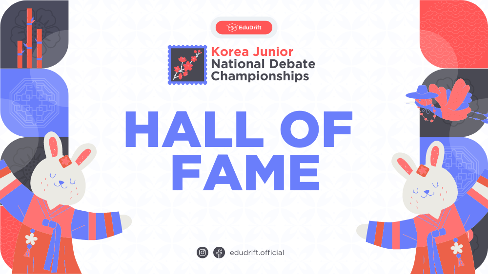 Read more about the article Hall of Fame – Korea Junior National Debate Championships 2024